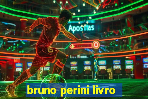 bruno perini livro
